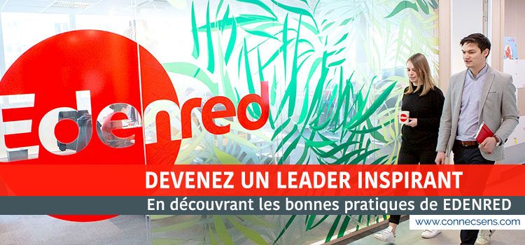 STORY N°17 - Episode N° 1 - Devenez un leader inspirant en découvrant les bonnes pratiques de EDENRED